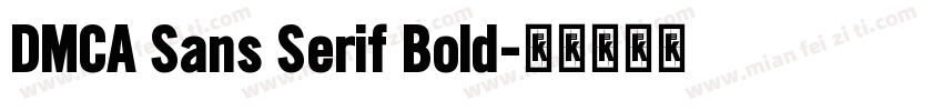 DMCA Sans Serif Bold字体转换